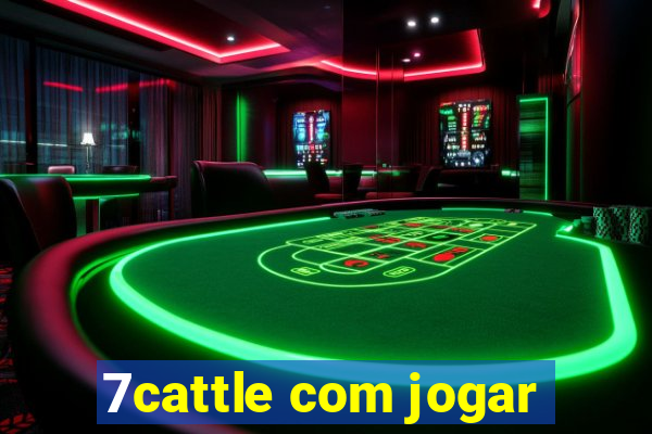 7cattle com jogar